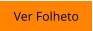 Ver Folheto