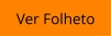 Ver Folheto
