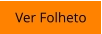 Ver Folheto