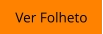 Ver Folheto